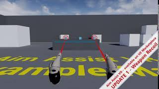 Aim Assist VR for Unreal Engine - Update 1 - Weapon Recoil