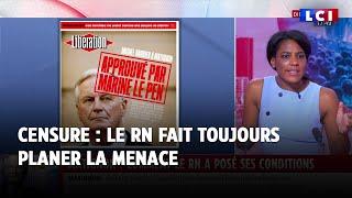 Censure : Le RN fait toujours planer la menace