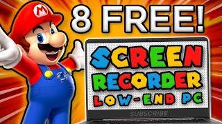 Top 8 Best FREE Screen Recorder for Low-End PC! (High Quality & No Lag)