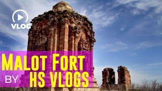 Malot Fort | HS VLogs