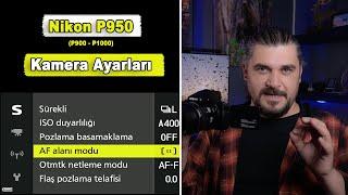 Nikon P900 P950 P1000 Fotoğraf Çekim Ayarları | Nikon Menü Ayarları