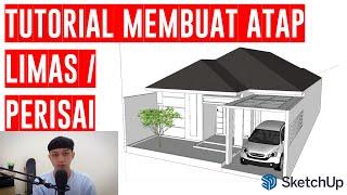 TUTORIAL SKETCHUP MEMBUAT ATAP LIMAS