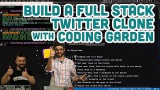 Build a Full Stack Twitter Clone with Coding Garden