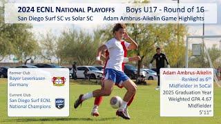 2024 ECNL National Playoffs | Surf SC vs Solar SC | Adam Ambrus-Aikelin Midfielder Highlights