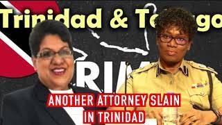 Another Attorney & Her Husband Slain in Trinidad