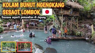 REKOMENDASI LIBURAN KE KOLAM WISATA BUNUT NGENGKANG LOMBOK || SURANADI LOMBOK BARAT