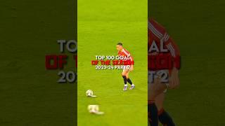 Top 100 goals of the season 2023-24 | part 2