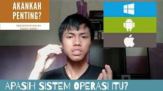 Belajar Mengenal lebih dekat apa itu Sistem Operasi.