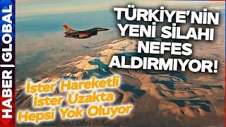 Kilometrelerce Uzakta Hareketli Bile Olsa Affetmiyor! Yeni Silahımız Düşmana Nefes Aldırmıyor