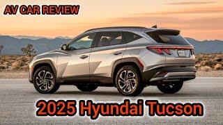 10 Things You Need To Know Before Buying The 2025 Hyundai Tucson | AV CAR REVIEW