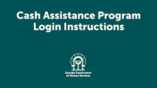 Cash Assistance Program Login Instructions