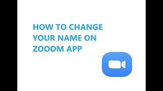 HOW TO CHANGE NAME ON ZOOM APP FROM PC  LAPTOP