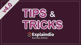 Explaindio 4 0 Tips and Tricks