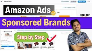 Amazon Sponsored Brand Ads Complete Tutorial In Hindi || How To Run Amazon BRAND Ads || AMAZON ADS
