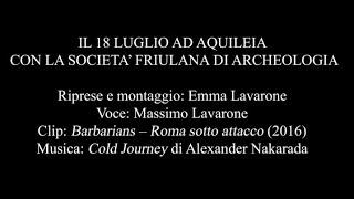 ATTILA ad AQUILEIA 2021, a cura della Società friulana di Archeologia odv