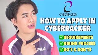 How To Apply In Cyberbacker In 2022 (Requirements,Hiring Process,Do’s & Dont’s)