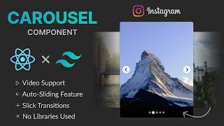 Build a Carousel Component like Instagram purely in ReactJS and TailwindCSS