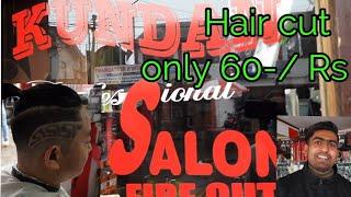 Kundan salon six mile only 60/- Rs hair cut #darjeeling - Rajesh Rai Gorkhey Choro