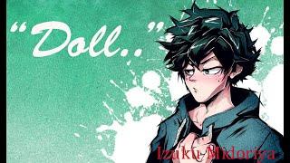 "Doll.." A Jealous Izuku Midoriya(Deku) x Listener ASMR Spicy Ver