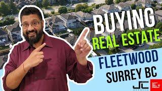 Buying Real Estate In Fleetwood Surrey BC - Surrey BC Real Estate Podcast