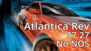 NFS Underground - Atlantica Reverse - 37.27 (RTA: 37.116) - No NOS