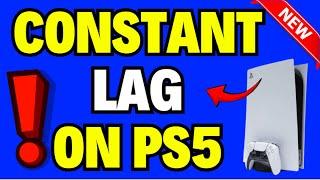 How to Fix Constant Lag on PS5