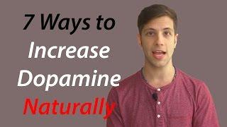 7 Ways to Increase Dopamine Naturally