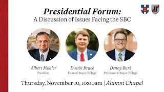 President's Forum:  A Discussion of Issues Facing the SBC