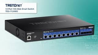 TRENDnet 12-Port 10G Web Smart Switch - TEG-7124WS