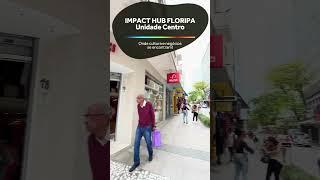 Teaser - Impact Hub Centro em Floripa