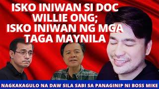 DOC WILLIE ONG INIWAN NI ISKO; ISKO INIWAN NG MGA TAGA MAYNILA