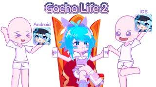 Gacha Life 2 is OUT!! Android + iOS ( Link download ) #gl2