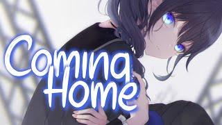 「Nightcore」 Coming Home - Arc North x Rival x Cadmium  (Lyrics)