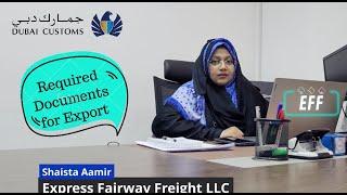 What document is required for Export Custom Clearance in Dubai UAE | Invoice Packing list EFF