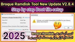 Broque Ramdisk Pro boot file not found  2025 | Broque Ramdisk Pro hello bypass