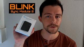 Blink Sync Module 2 - Unboxing, Setup & Review