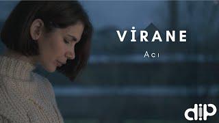 Virane - Acı (Official Lyric Video)