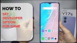 How To Set Developer Options For Gaming In Vivo Y17s