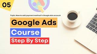 How to add payment method in Google Ads account | Google Ads billing setup | Class 05 | Rh Tech