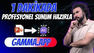 Türkçe Sunum Hazırlayan Yapay Zeka | Konu Başlığını Ver Sunumu Al Gamma.APP