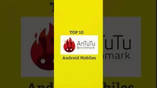 Top 10 AnTuTu benchmark score Android mobiles | iQOO Oneplus Mi Realme Sony Samsung ROG AnTuTu score