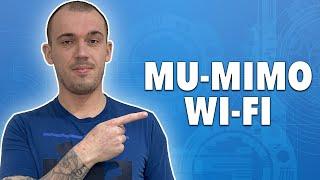 MU-MIMO Wi-Fi: What It Is and How It Works