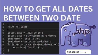 Print all the dates between two date in php