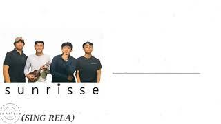 SUNRISSE - SING RELA ( Official Lyrics Vidio )