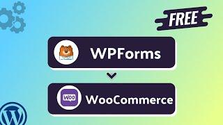 (Free) Integrating WPForms with WooCommerce(Customer) | Step-by-Step Tutorial |Bit Integrations