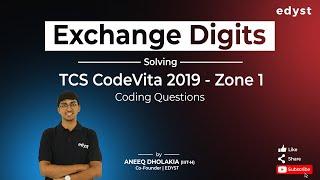Exchange Digits | TCS CodeVita 2019 Question with Answer