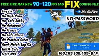 FREE FIRE AND FREE FIRE MAX 90-120 FPS LAG FIX CONFIG FILE ️NEW LAG FIX CONFIG FILE TODAY️