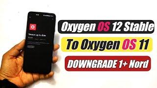 OnePlus Nord Oxygen os 12 stable to Oxygen os 11 ROLLBACK | Downgrade android 12 to 11 | #Downgrade