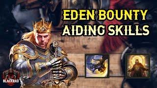 EDEN BOUNTY AIDING SKILLS GUIDE (Black Prince & Edward the Confessor) - Rise of Castles Ice and Fire