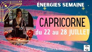 CAPRICORNE du 22 au 28 JUILLET  message pour toi#capricornehebdo